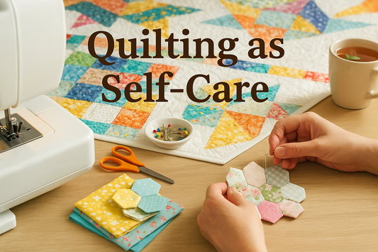 Quilting as Self‑Care
