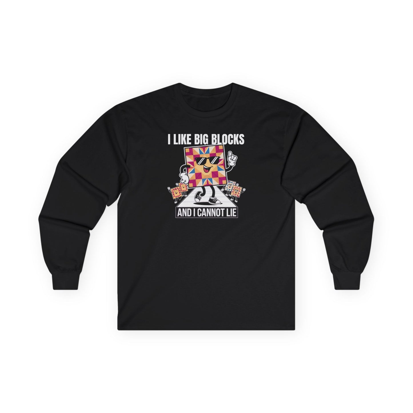 I Like Big Blocks Long-Sleeve Tee – Funny Quilting Shirt