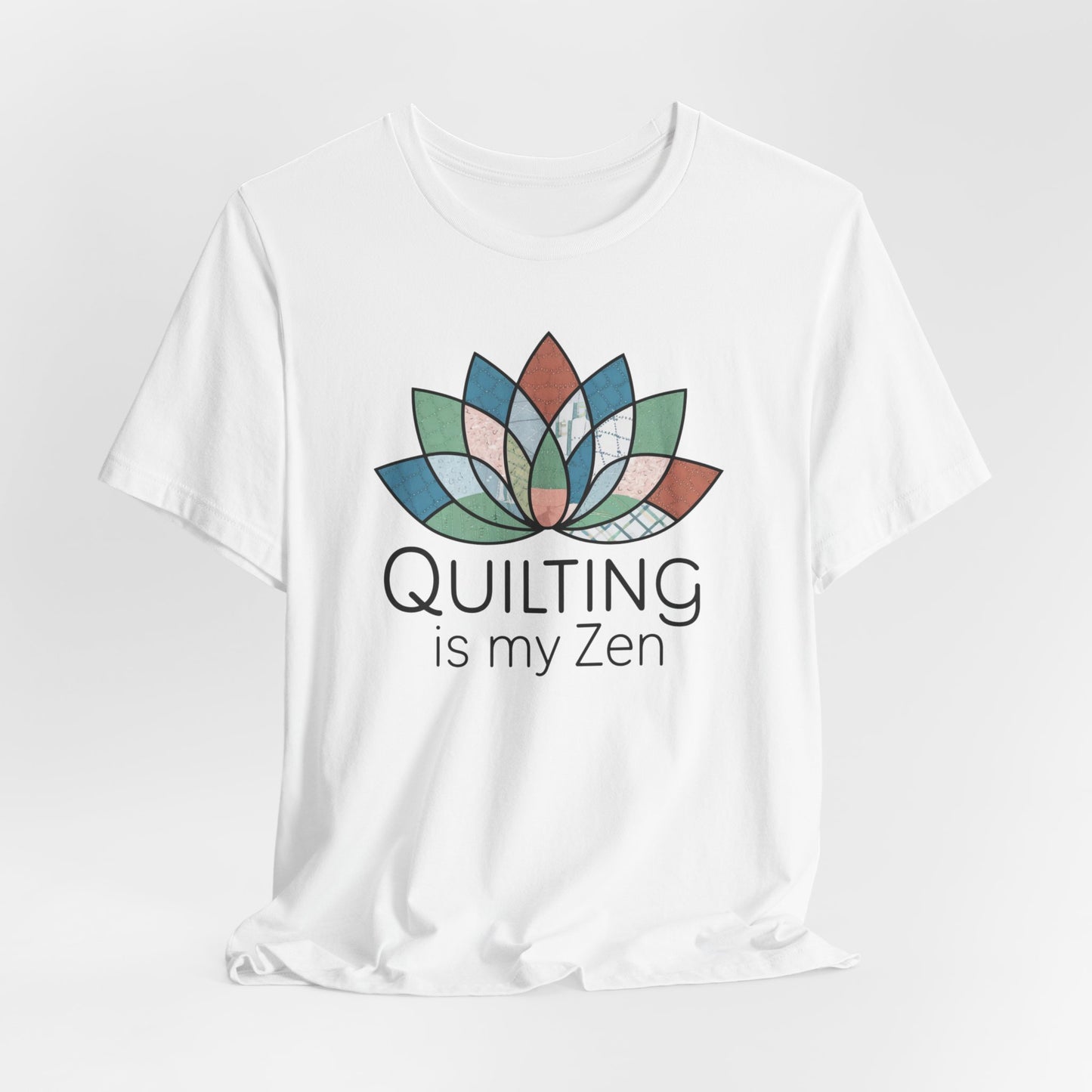 Quilting is my Zen - Peaceful Quilter T-Shirt – Comfort Fit (4X-5X)