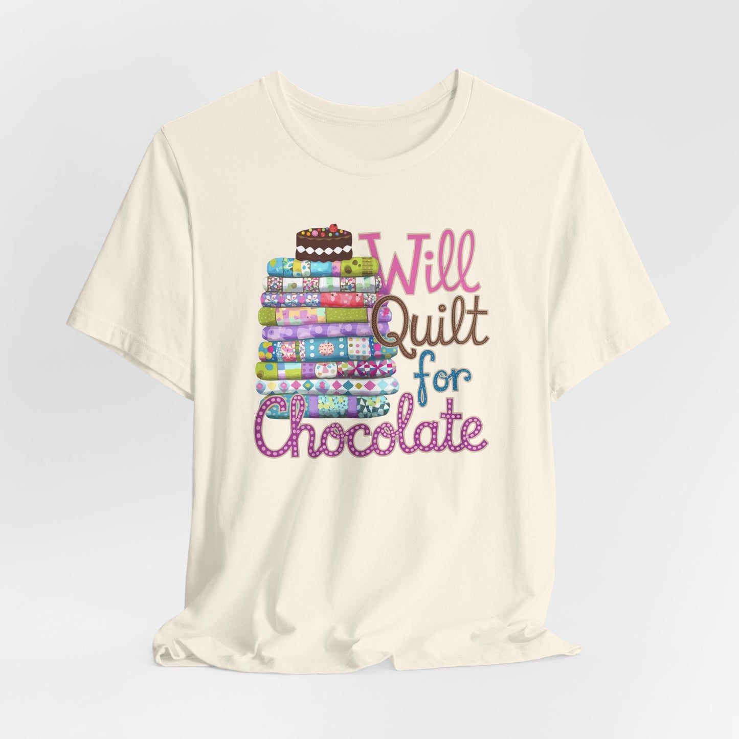 Will Quilt for Chocolate T-Shirt – Fun Quilter T-Shirt – Comfort Fit (4X-5X)