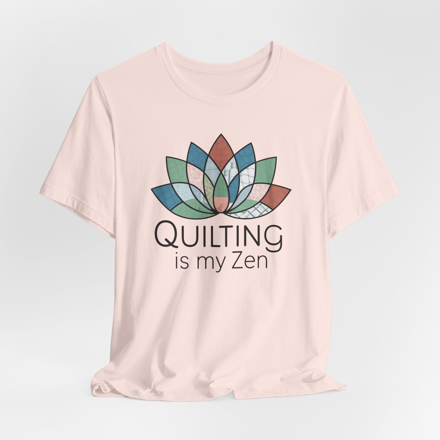 Quilting is my Zen - Peaceful Quilter T-Shirt – Comfort Fit (4X-5X)