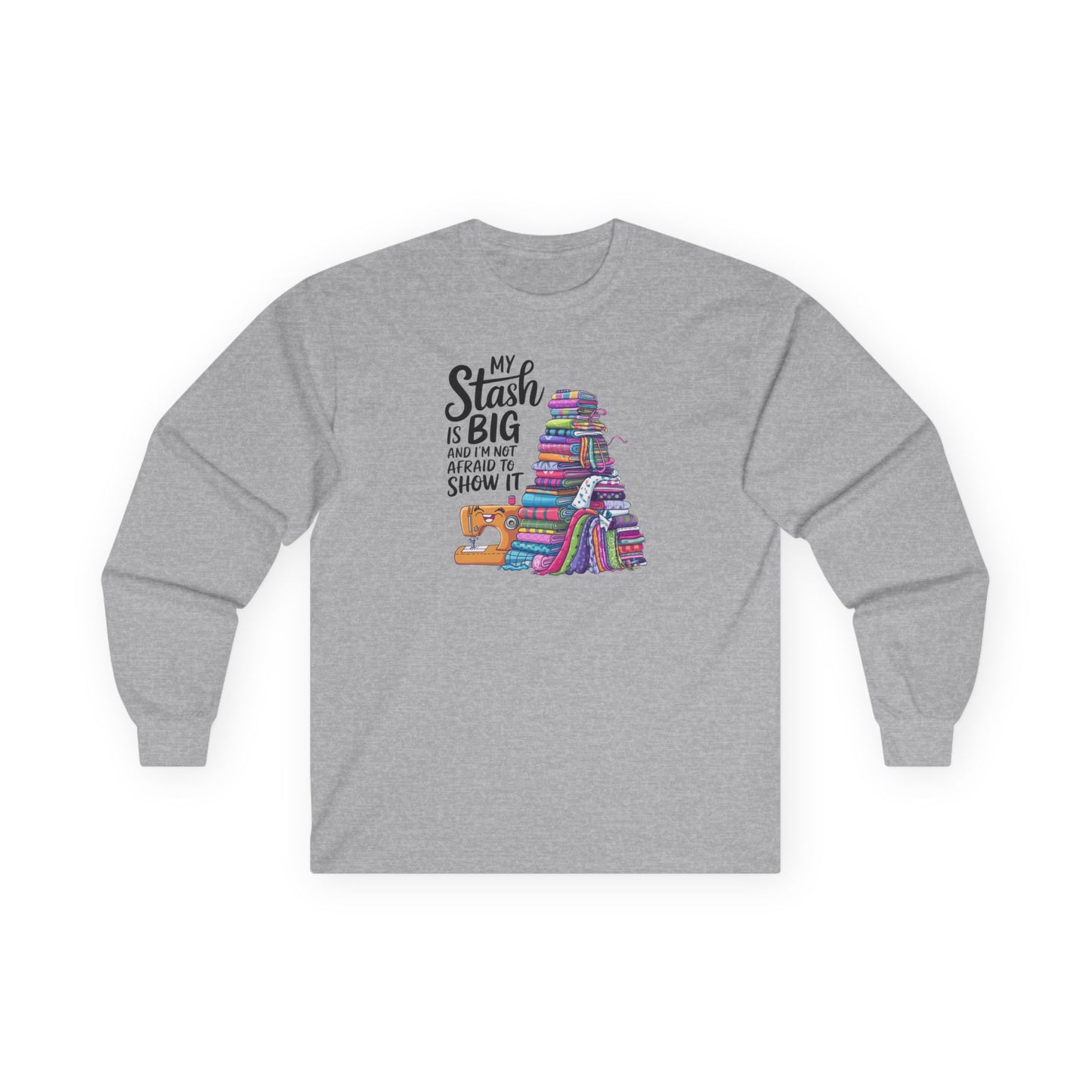 My Stash Is Big Long-Sleeve Tee – Funny Quilting Shirt
