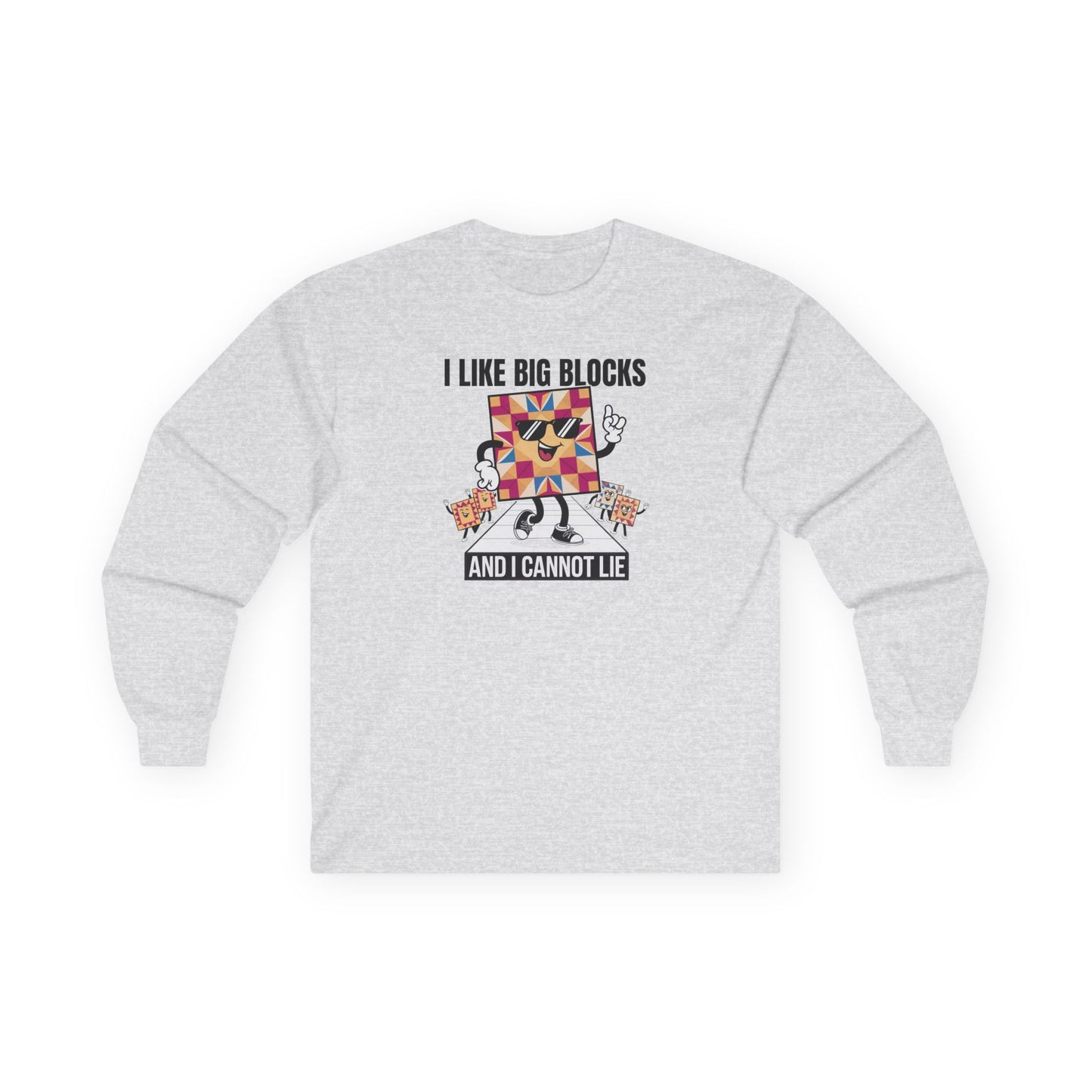 I Like Big Blocks Long-Sleeve Tee – Funny Quilting Shirt