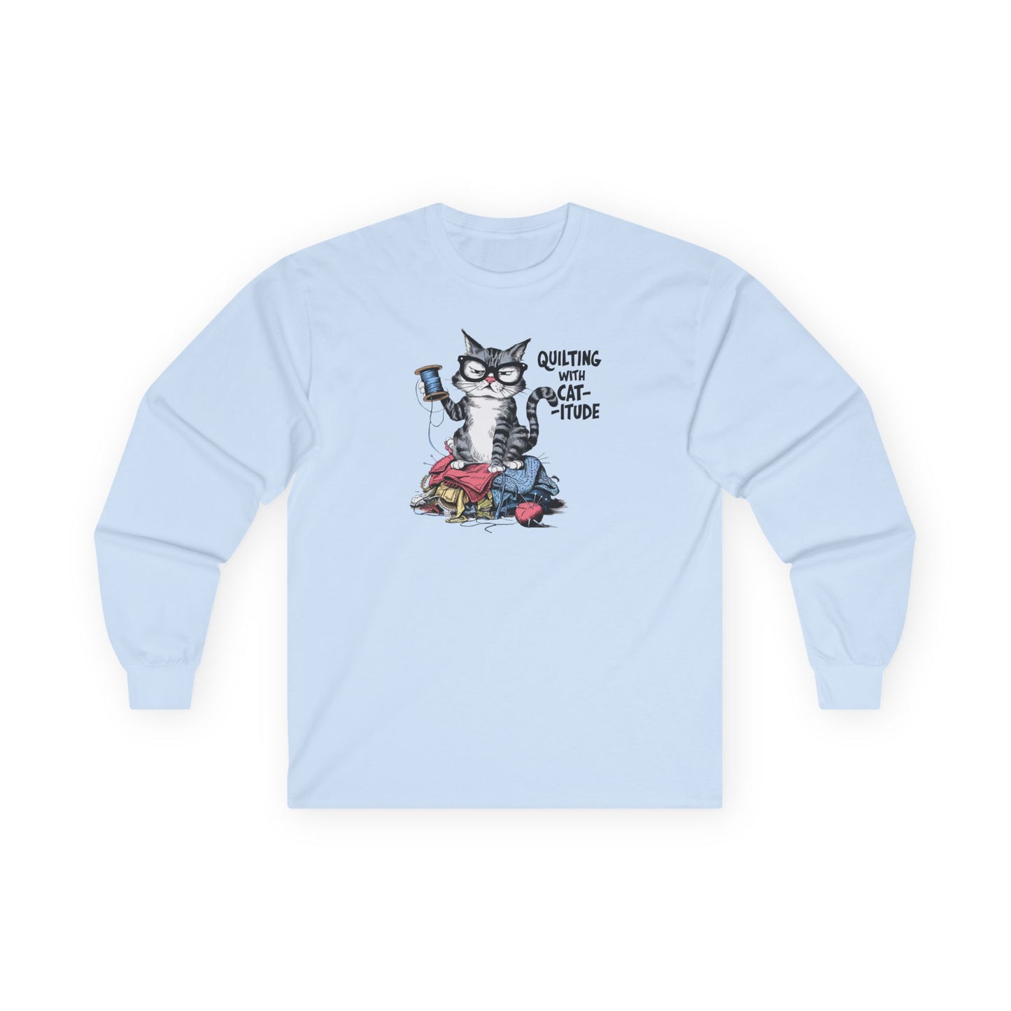 Quilting with Cat-itude Long-Sleeve Tee – Funny Quilting Cat Shirt