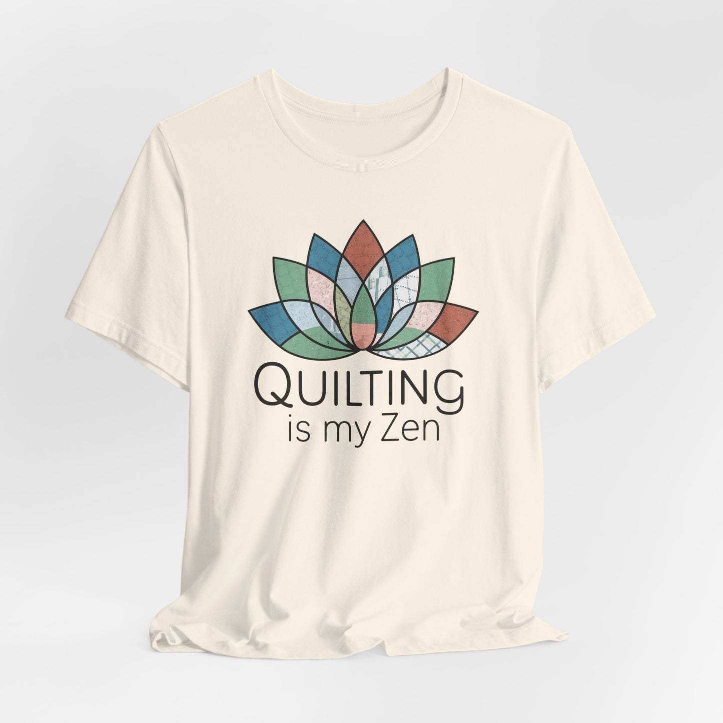 Quilting is my Zen - Peaceful Quilter T-Shirt – Comfort Fit (4X-5X)