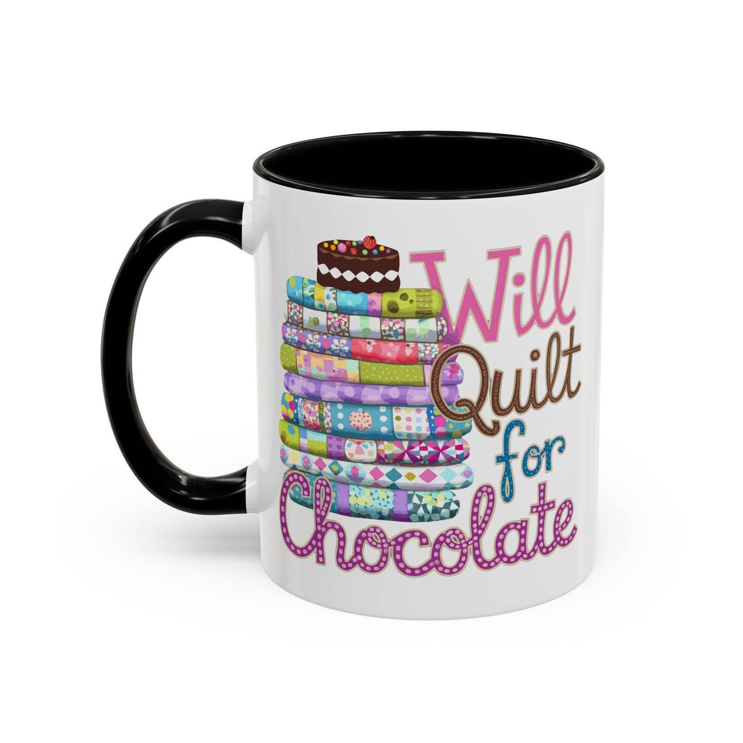 Will Quilt for Chocolate – Funny Quilting Ceramic Mug for Sweet-Loving Stitchers