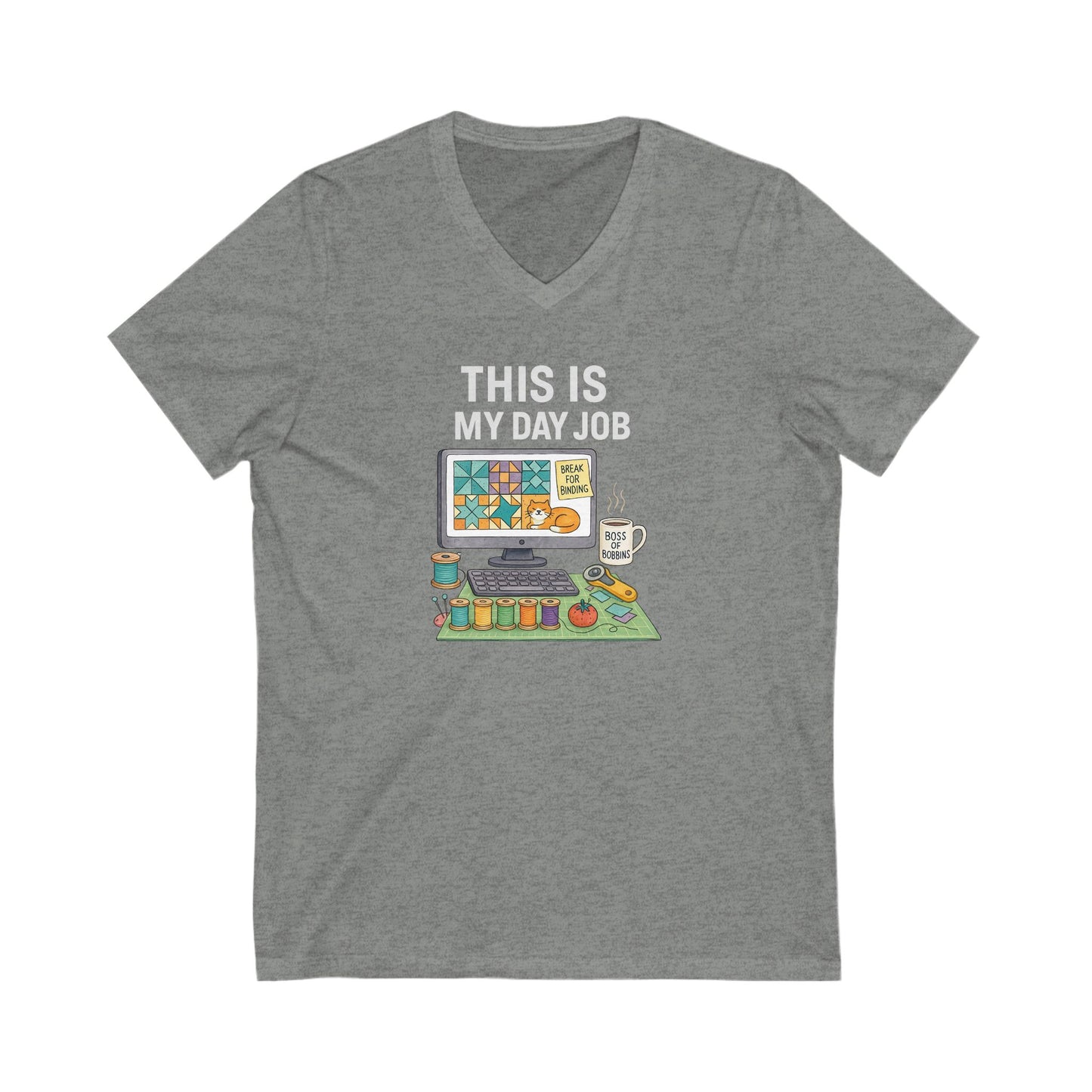 This Is My Day Job V-Neck T-Shirt – Funny Quilting Tee for Full-Time Stitchers