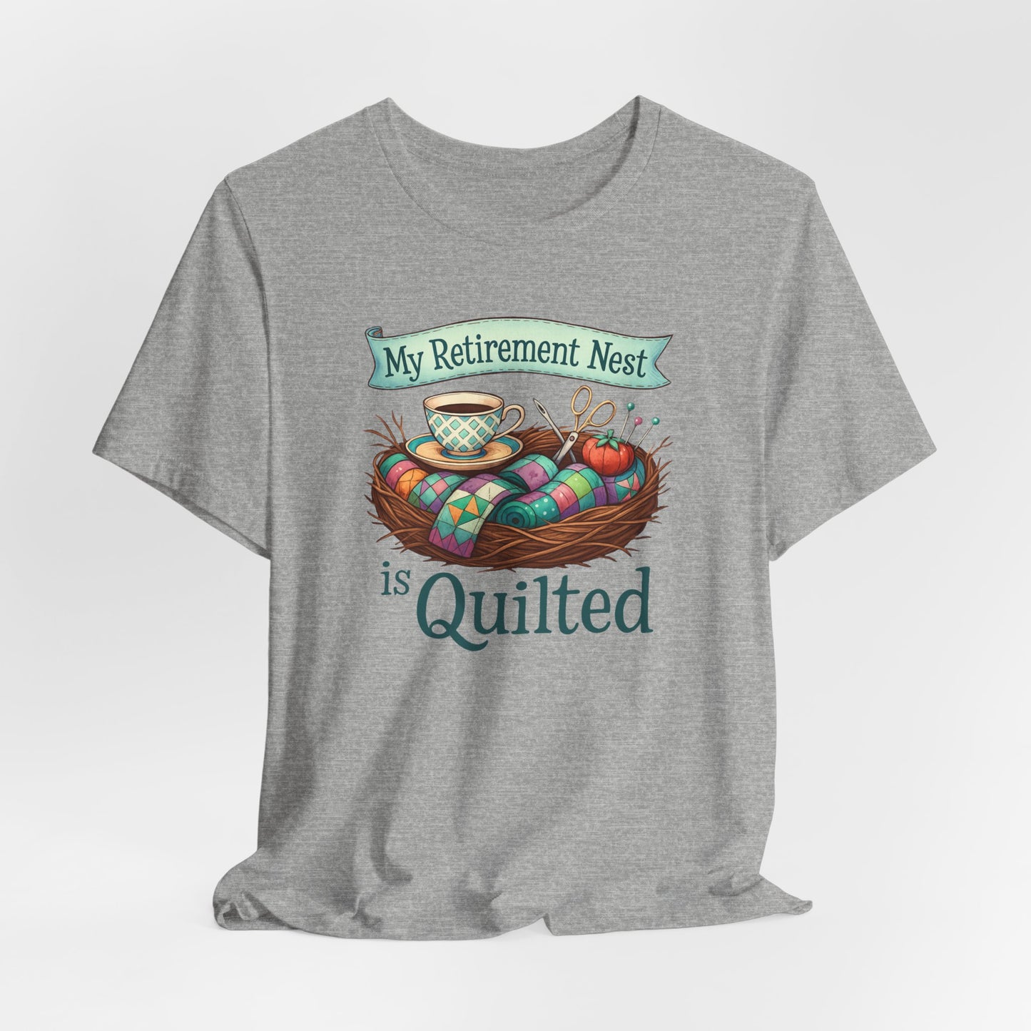 My Retirement Nest is Quilted – Cozy Quilting T-Shirt for Retired Stitchers