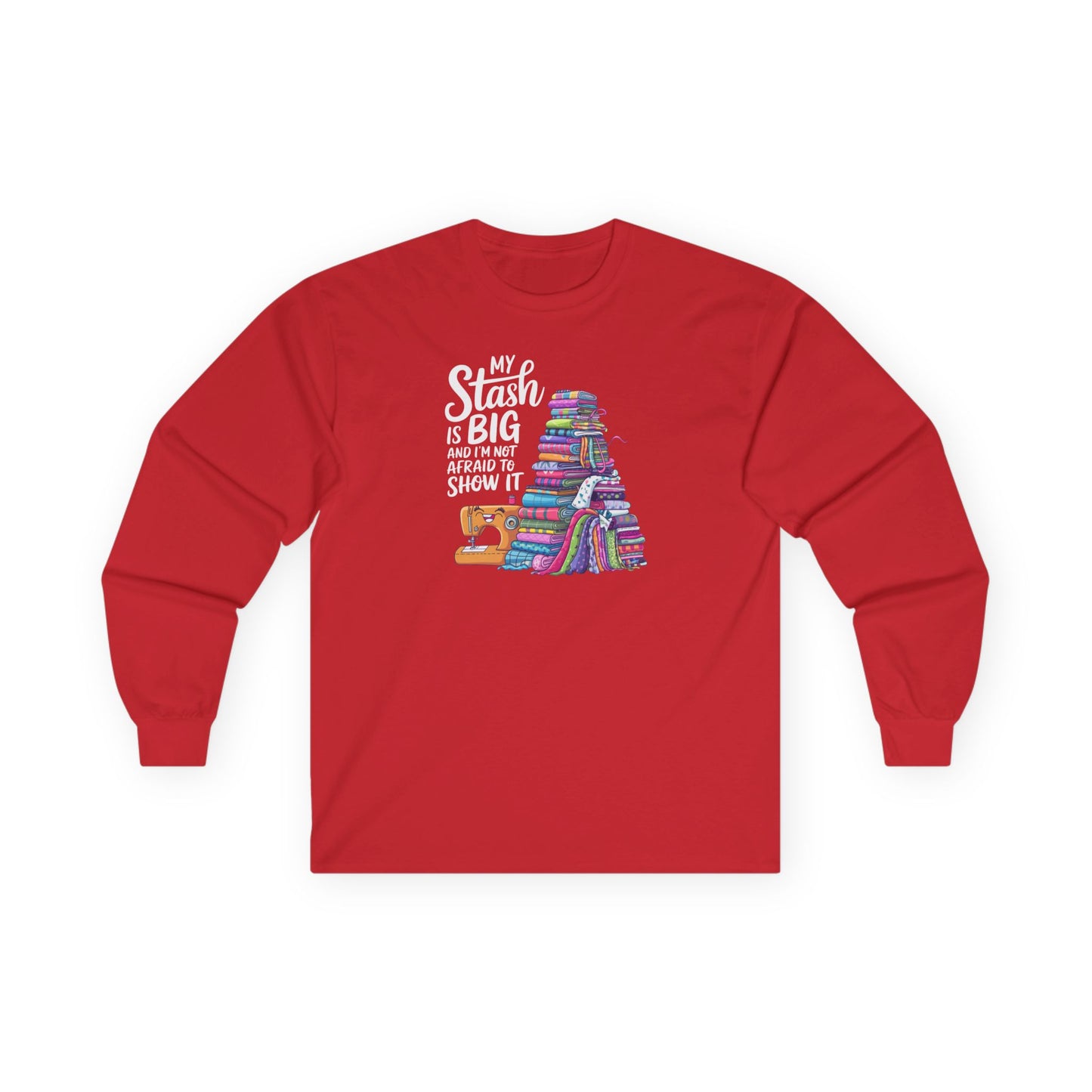 My Stash Is Big Long-Sleeve Tee – Funny Quilting Shirt