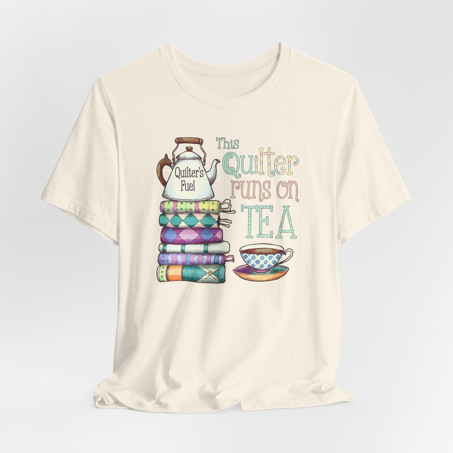 This Quilter Runs on Tea T-Shirt – Comfort Fit (4X-5X)