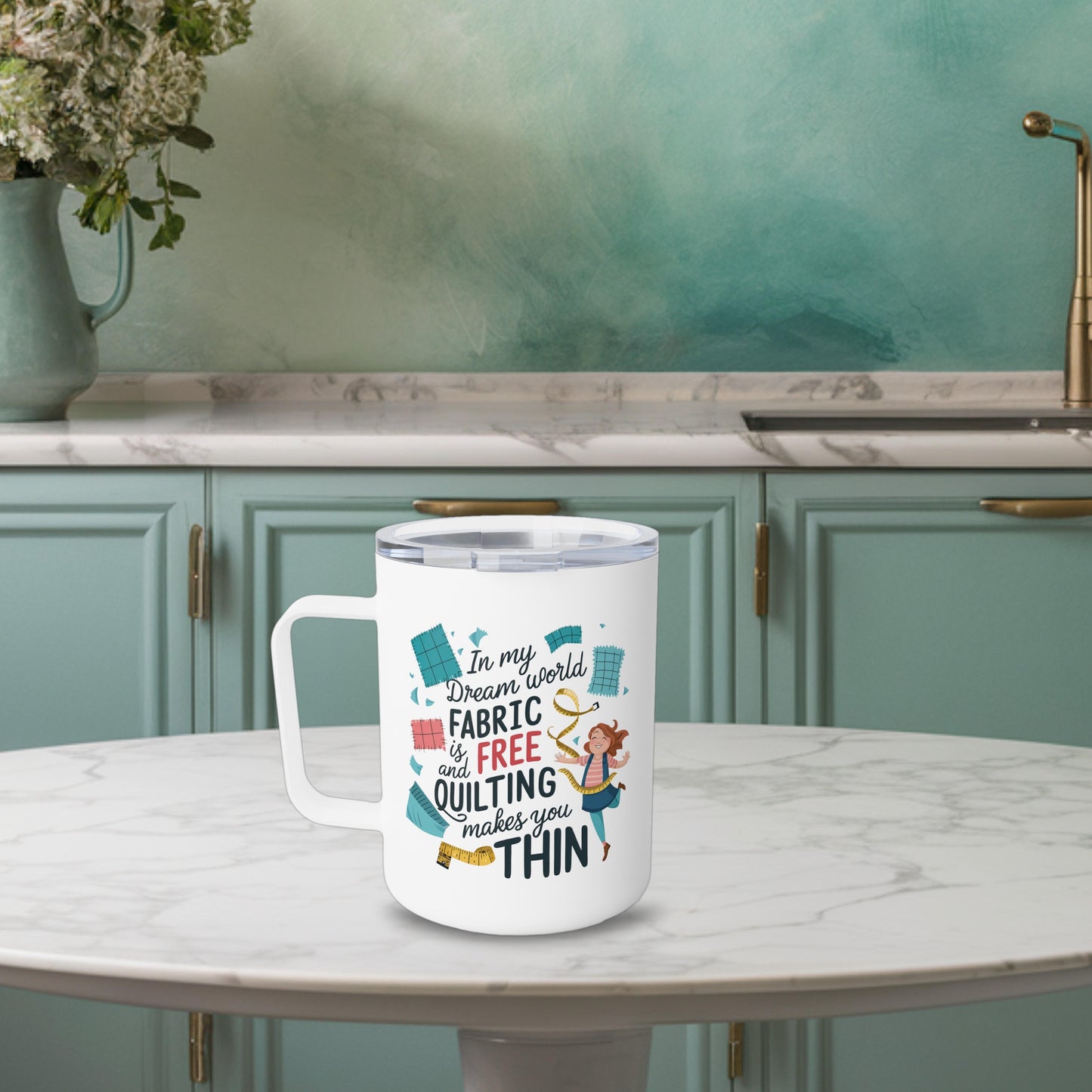 A funny quilting-inspired Insulated Mug with the phrase Fabric is Free and Quilting Makes You Thin in a fun font with a cheerful quilter jumping for joy
