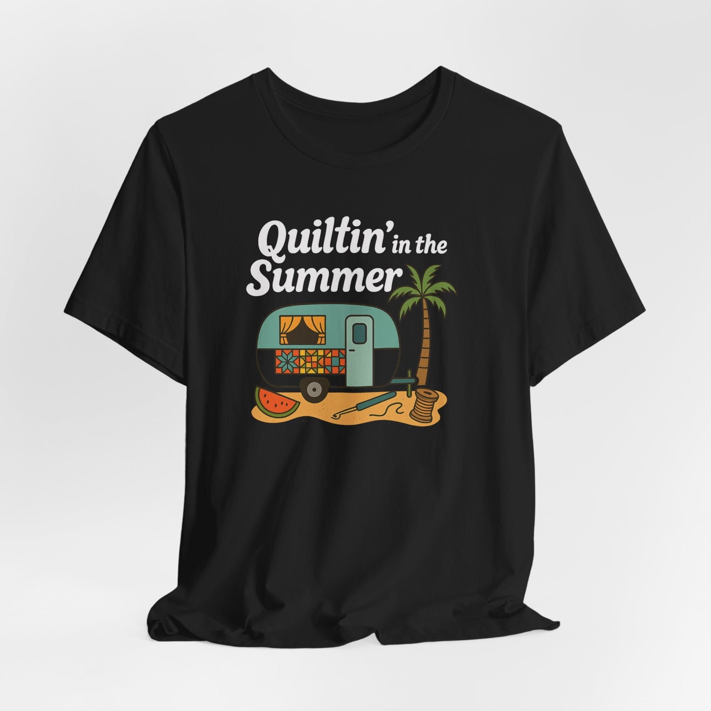 Quiltin’ in the Summer T-Shirt – Funny Quilting Camper Tee for Summer Stitchers