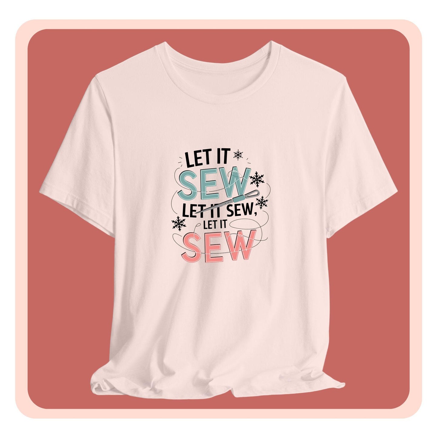 A christmas quilting t-shirt featuring the phrase "Let it Sew, Let it Sew, Let it Sew" featuring a needle and thread weaving through the letters, accented by snowflakes to bring out the holiday theme.
