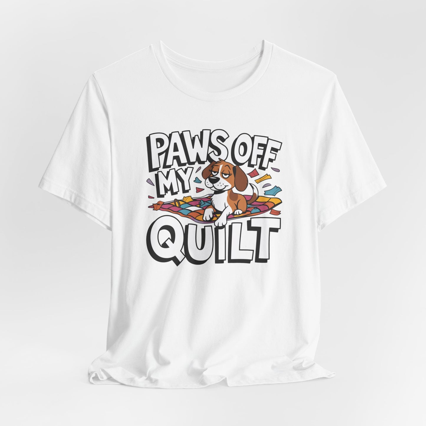 Paws Off My Quilt Funny Quilting Tee – Comfort Fit (4X-5X)