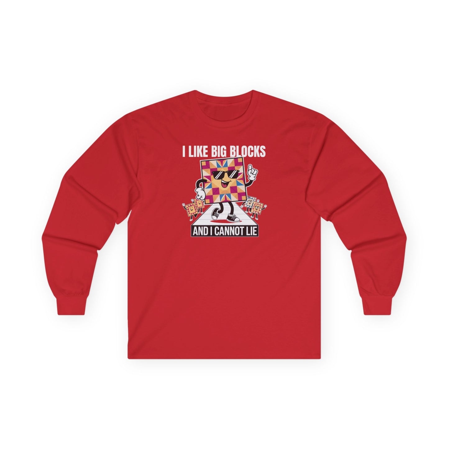 I Like Big Blocks Long-Sleeve Tee – Funny Quilting Shirt
