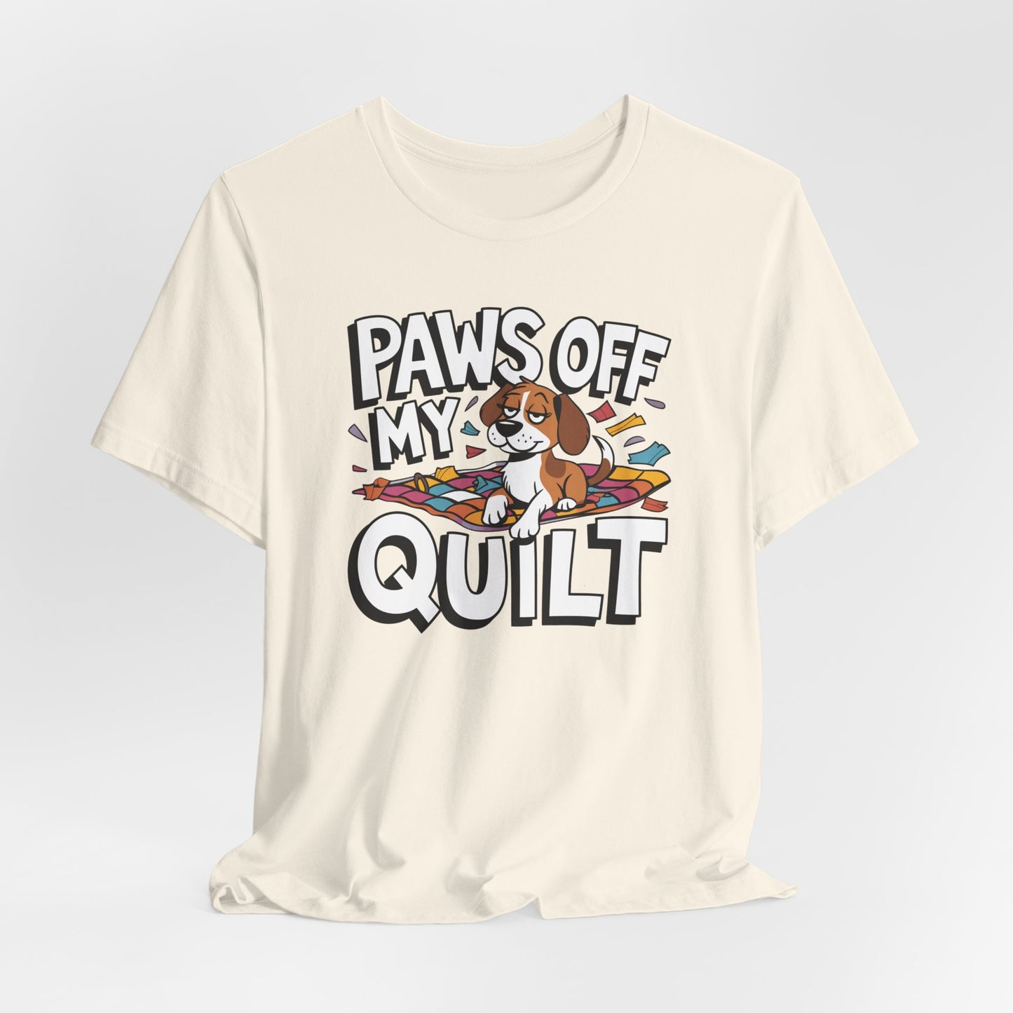 Paws Off My Quilt Funny Quilting Tee – Comfort Fit (4X-5X)