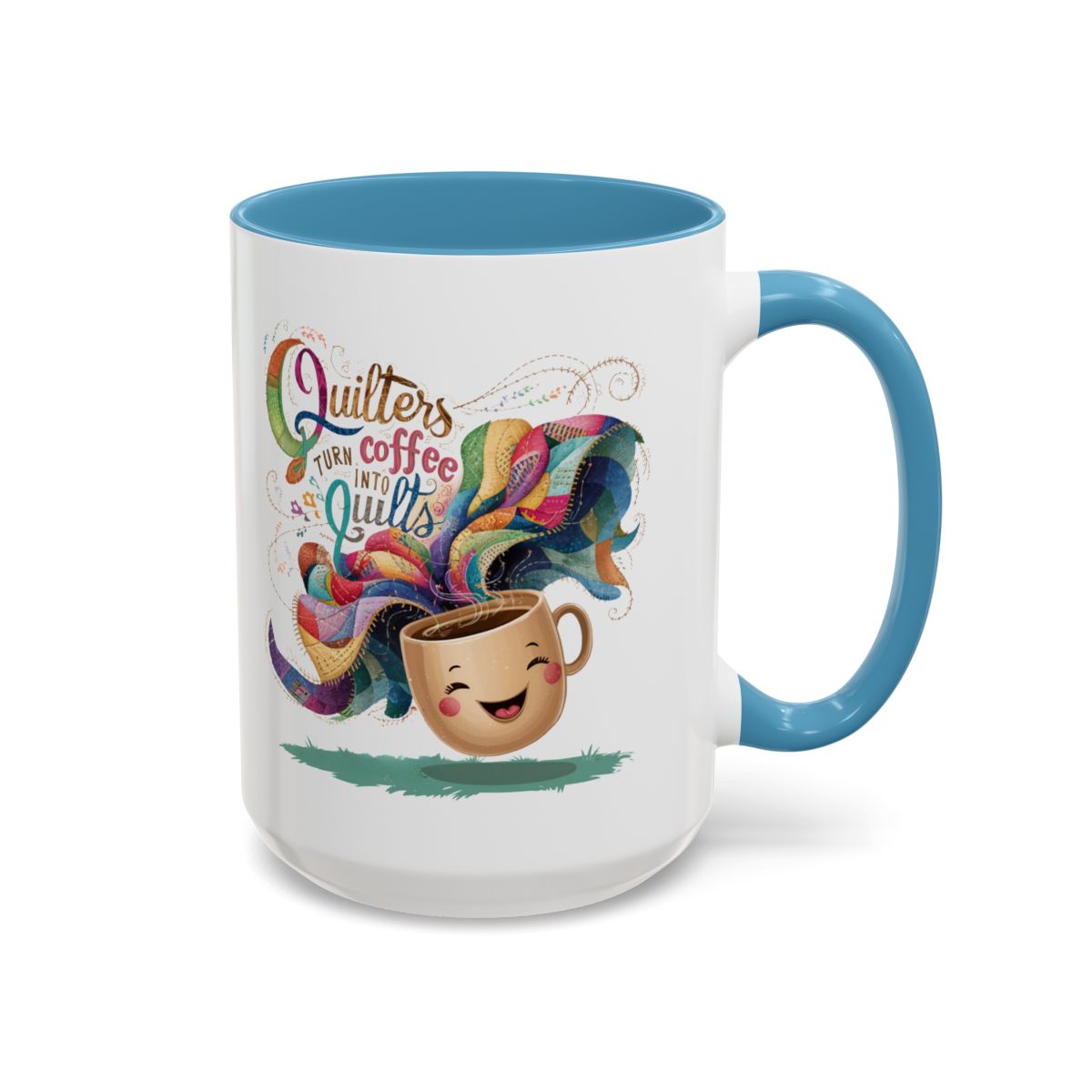 A Light Blue funnyny Ceramic Mug with the phrase Quilters Turn Coffee Into Quilts showing A Light Blue funny coffee cup and quilting design