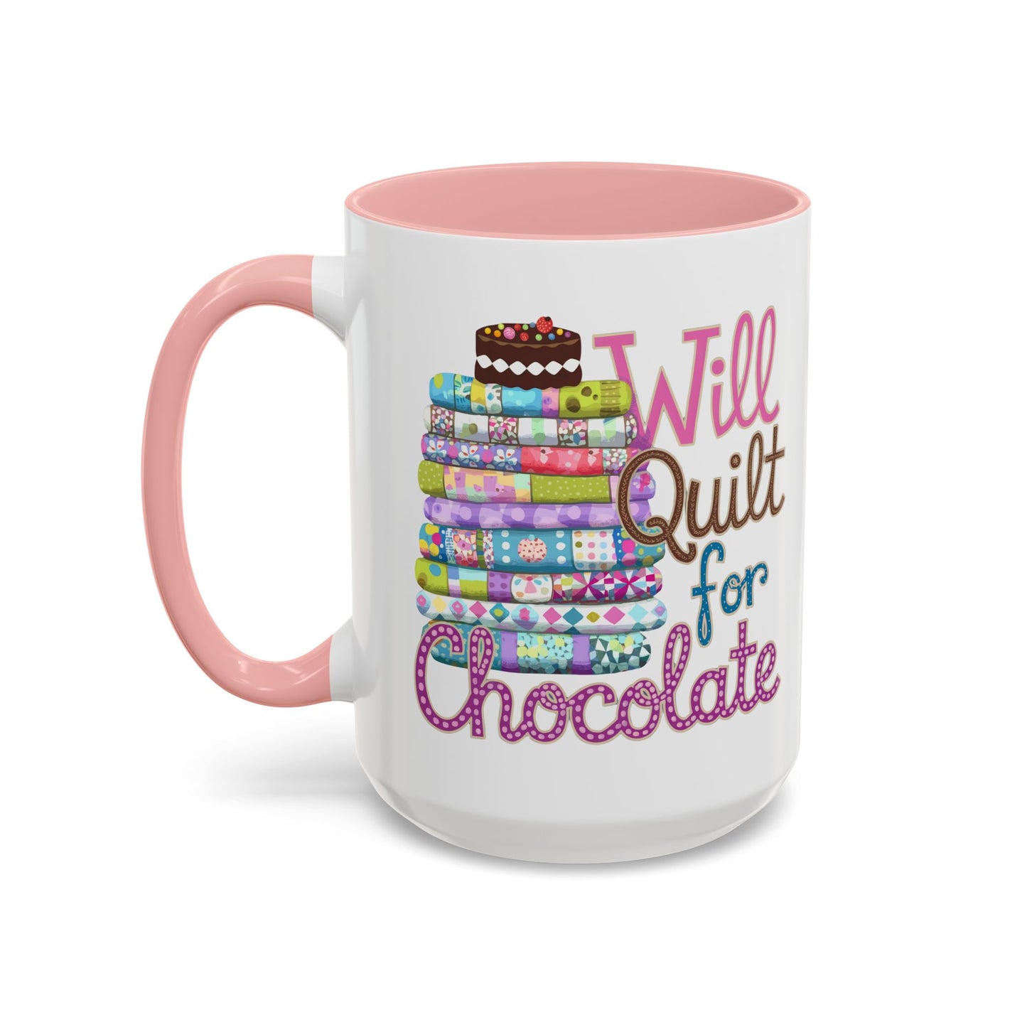 Will Quilt for Chocolate – Funny Quilting Ceramic Mug for Sweet-Loving Stitchers