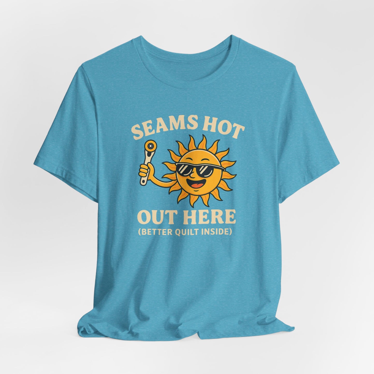 Seams Hot Out Here Funny Quilting T-Shirt – Summer Quilter Shirt with Sun Design