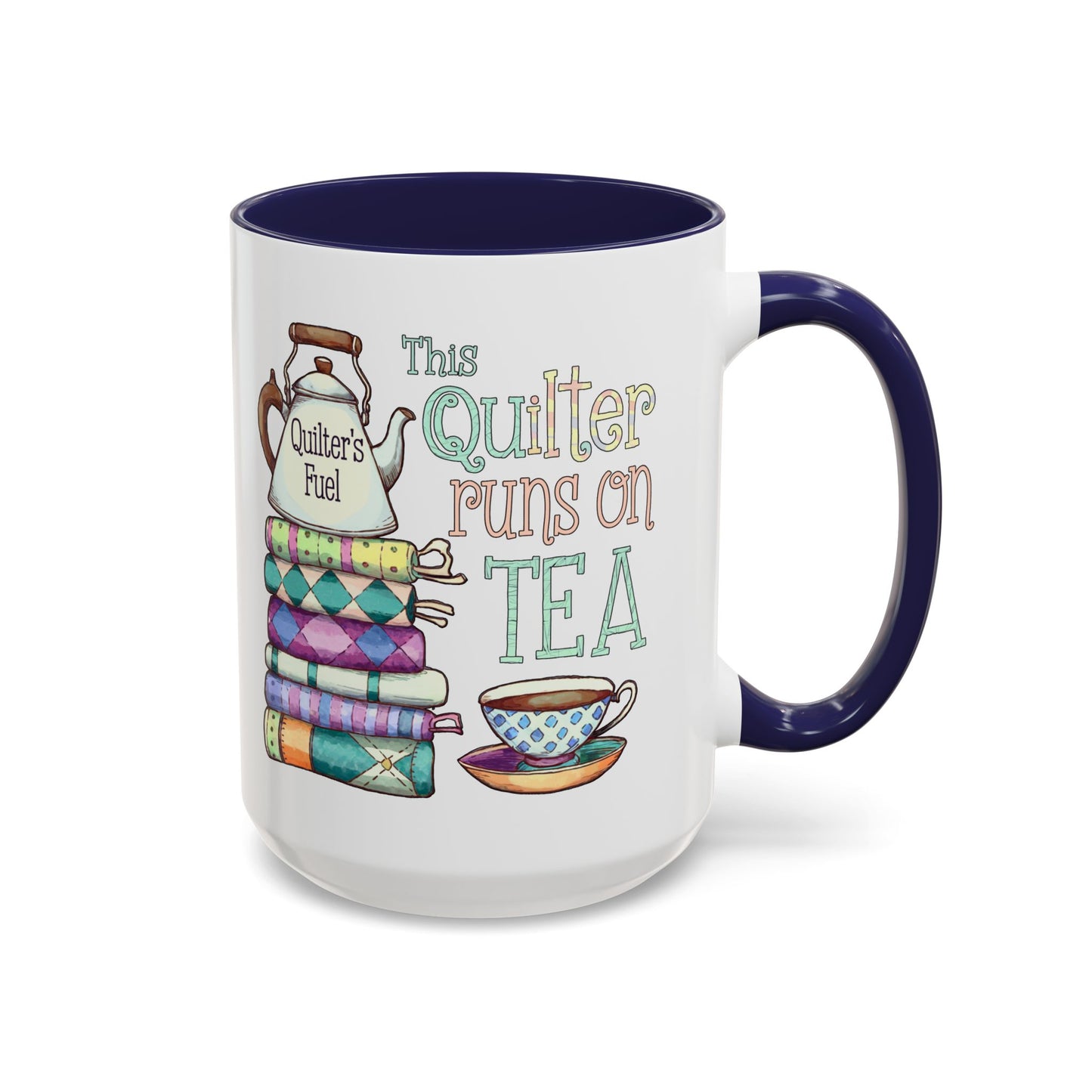 This Quilter Runs on Tea – Funny Quilting Ceramic Mug for Tea Lovers