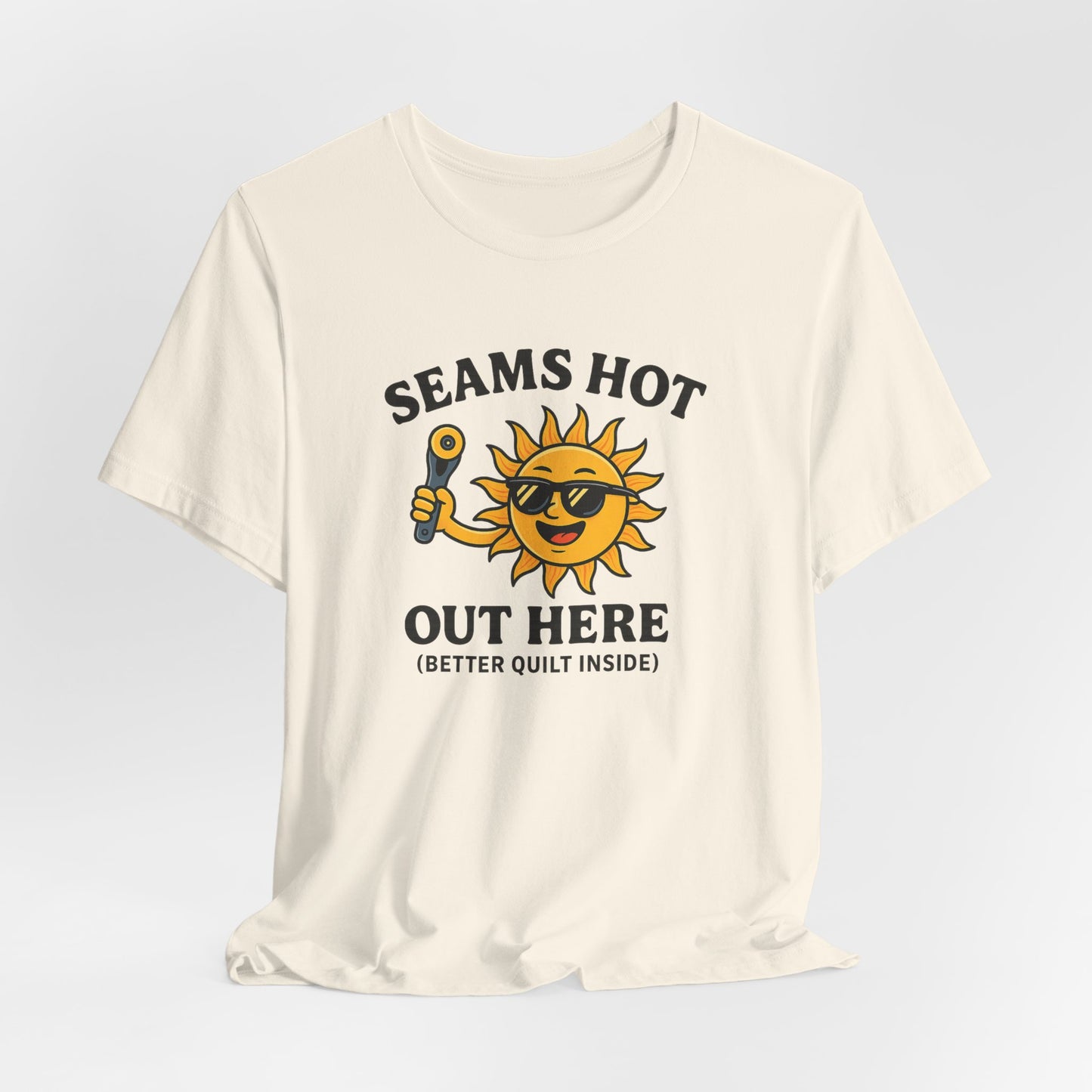 Seams Hot Out Here Funny Quilting T-Shirt – Summer Quilter Shirt with Sun Design