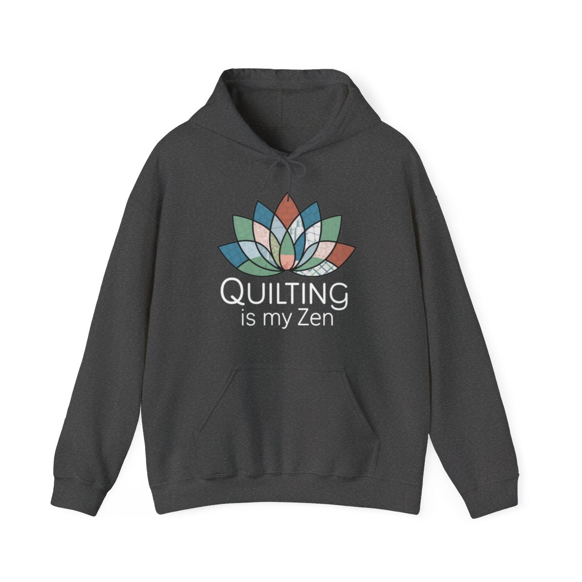 A Dark Heather funny Hoodie with the phrase Quilting is my Zen on a quilting-themed t-shirt with a lotus flower design made of various quilt patterns and textures.