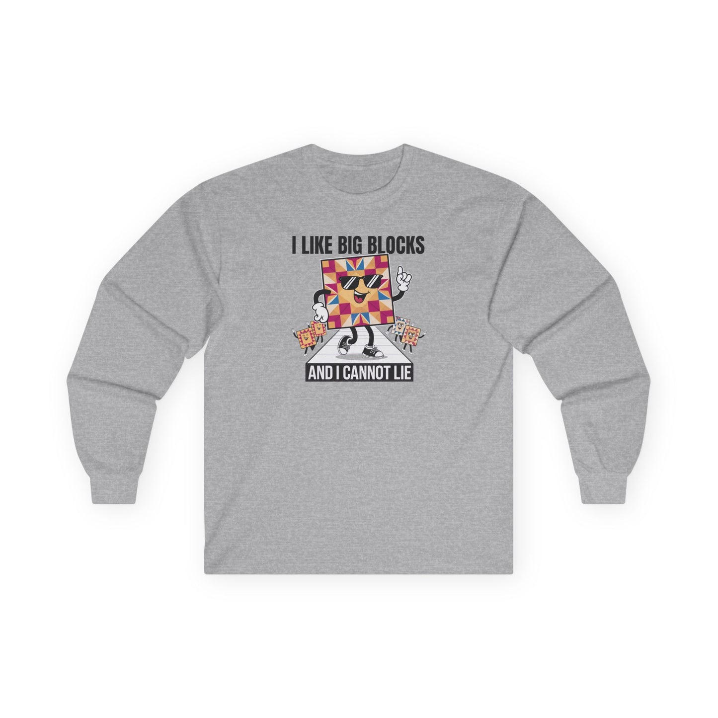 I Like Big Blocks Long-Sleeve Tee – Funny Quilting Shirt