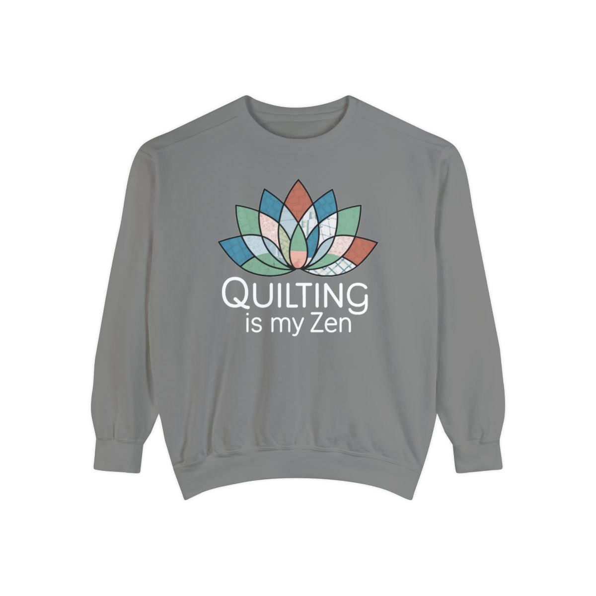 A Grey funny Sweatshirt with the phrase Quilting is my Zen on a quilting-themed t-shirt with a lotus flower design made of various quilt patterns and textures.