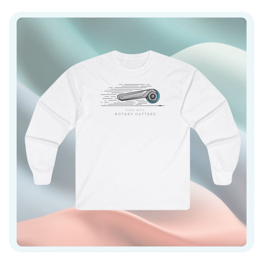 Runs with Rotary Cutters Long-Sleeve Tee – Fun Quilting Humor