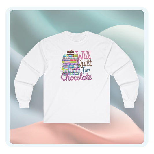 Will Quilt for Chocolate Long-Sleeve Tee – Sweet Quilter Style