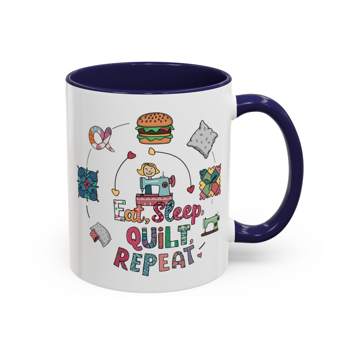 A Navy funny Ceramic Mug with the phrase Eat, Sleep, Quilt, Repeat showing the cycle of a quilter's day with eating, sleeping, and quilting