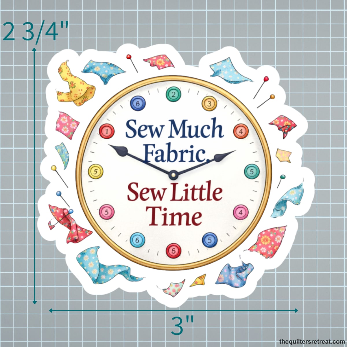 Sew Much Time Quilters Vinyl Sticker