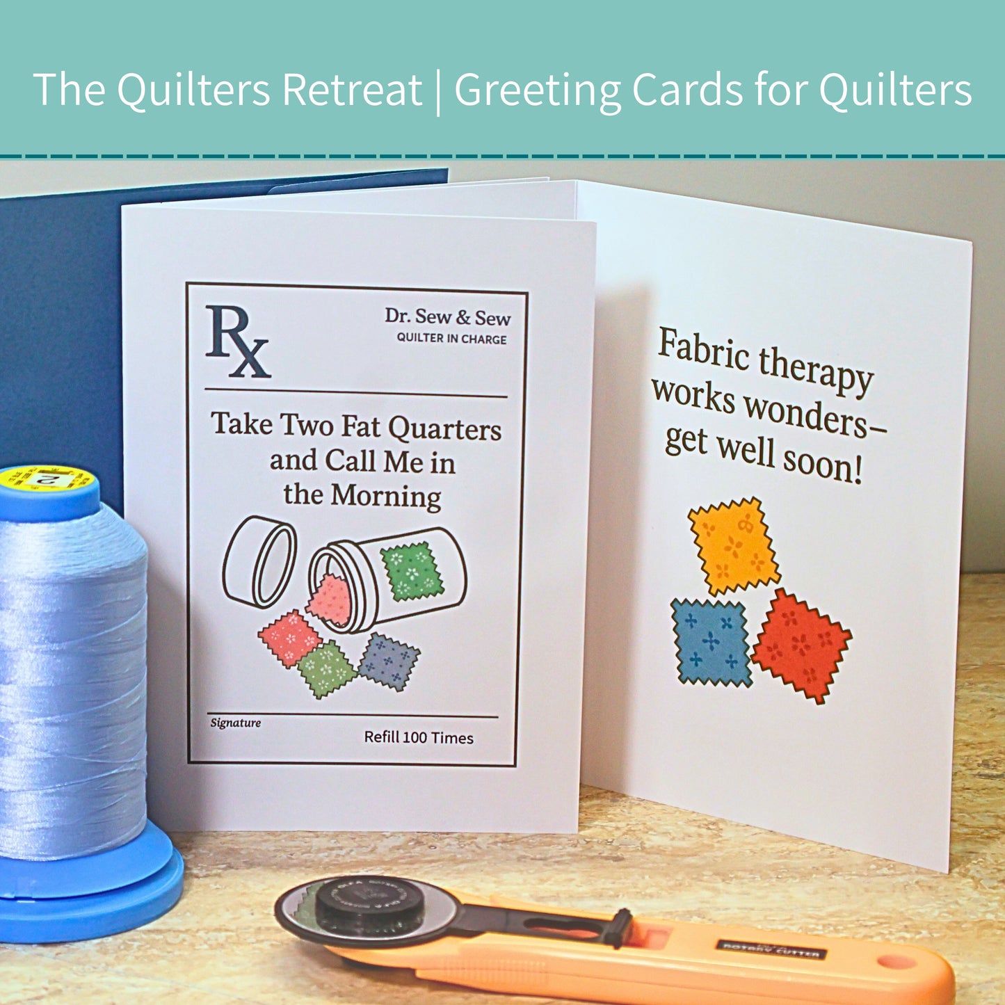 Take Two Fat Quarters and Call Me in the Morning – Quilting Get Well Card