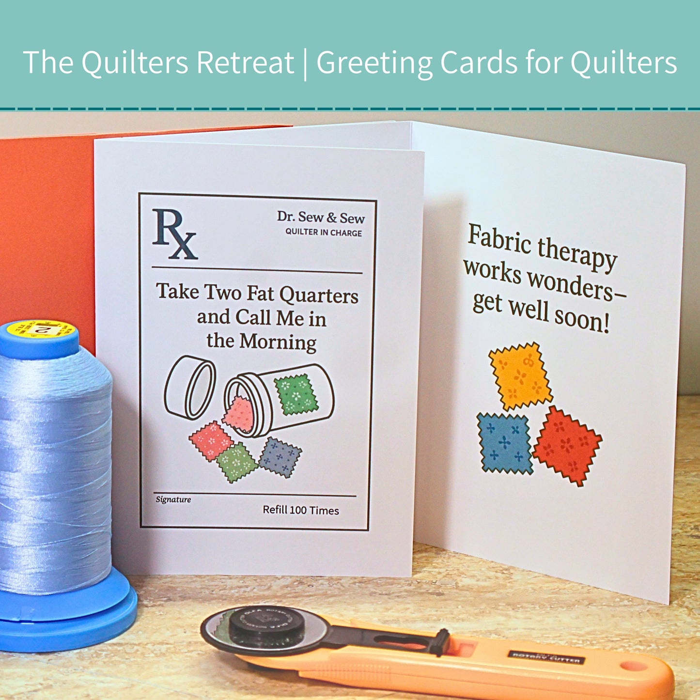 Take Two Fat Quarters and Call Me in the Morning – Quilting Get Well Card