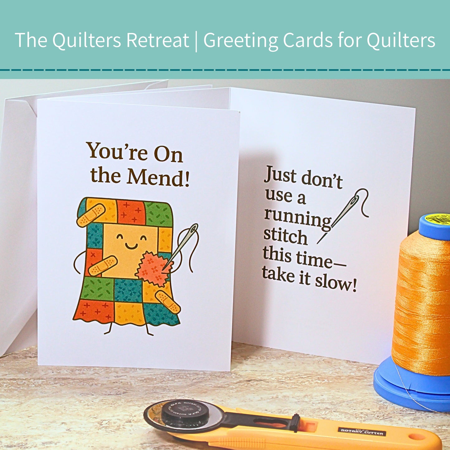 You’re On the Mend – Quilting Get Well Card for Fabric Lovers