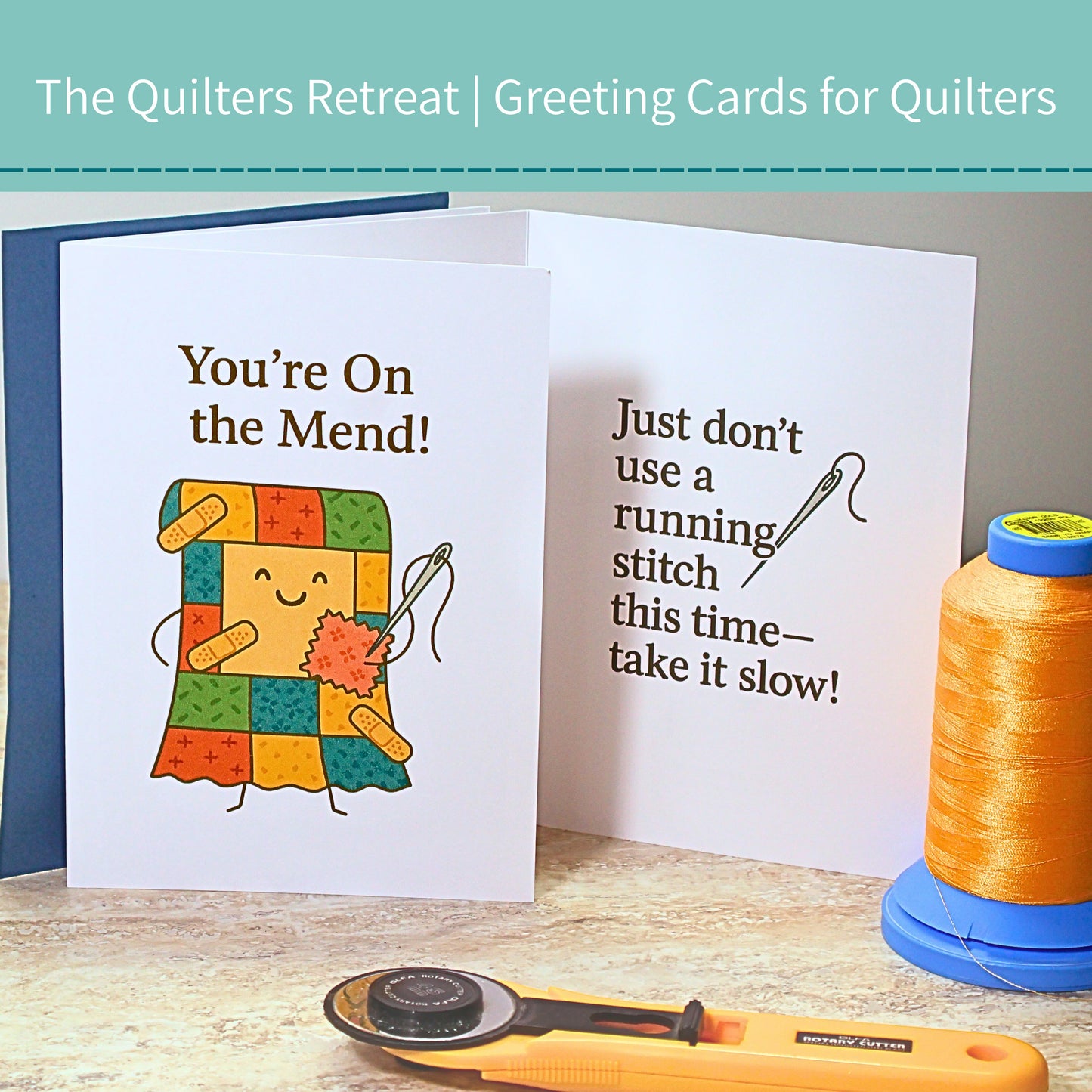 You’re On the Mend – Quilting Get Well Card for Fabric Lovers