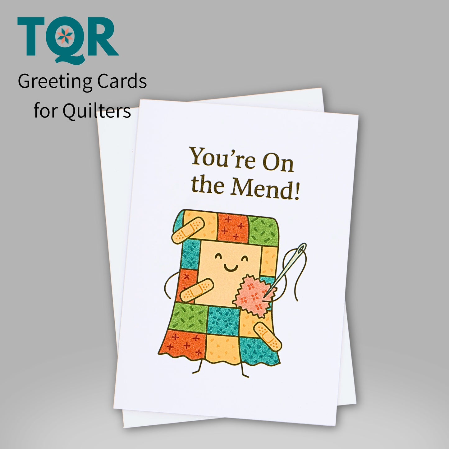 You’re On the Mend – Quilting Get Well Card for Fabric Lovers