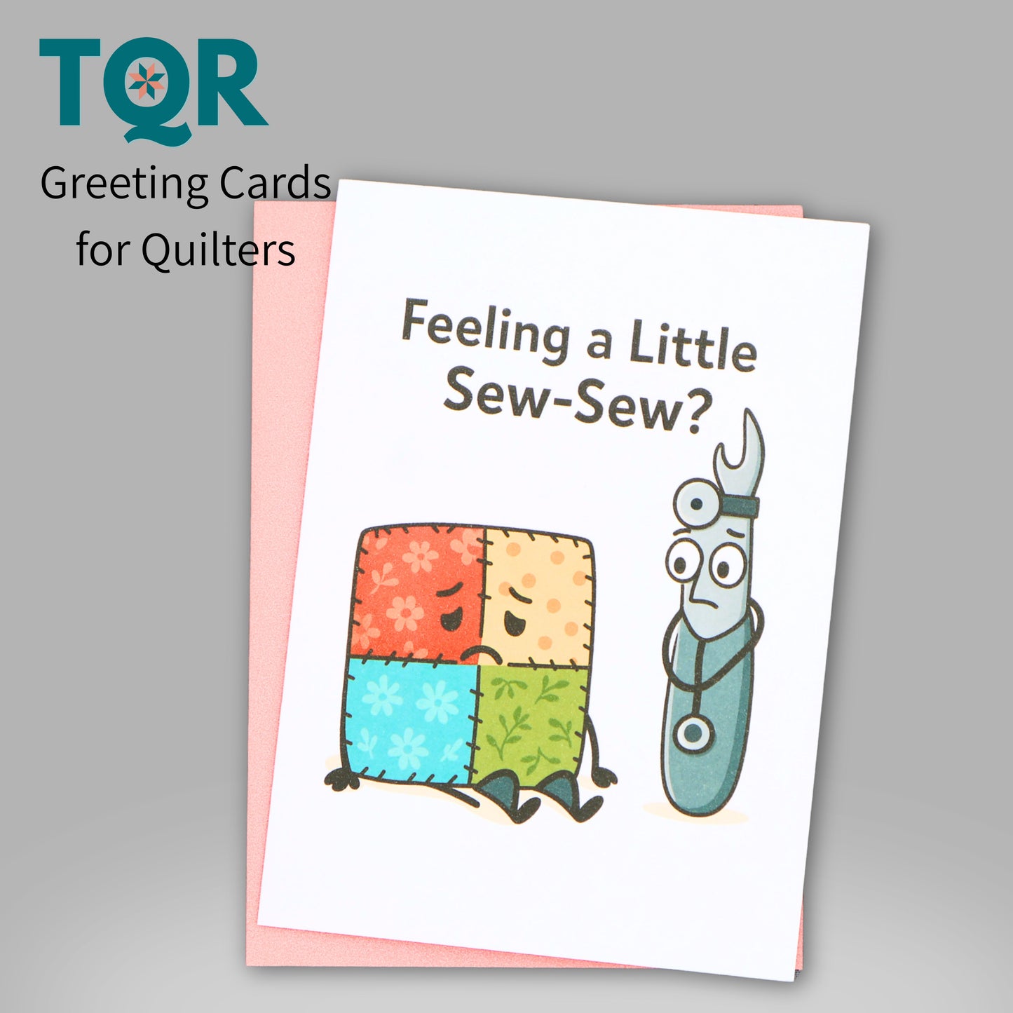 Feeling a Little Sew-Sew? – Funny Quilting Get Well Card