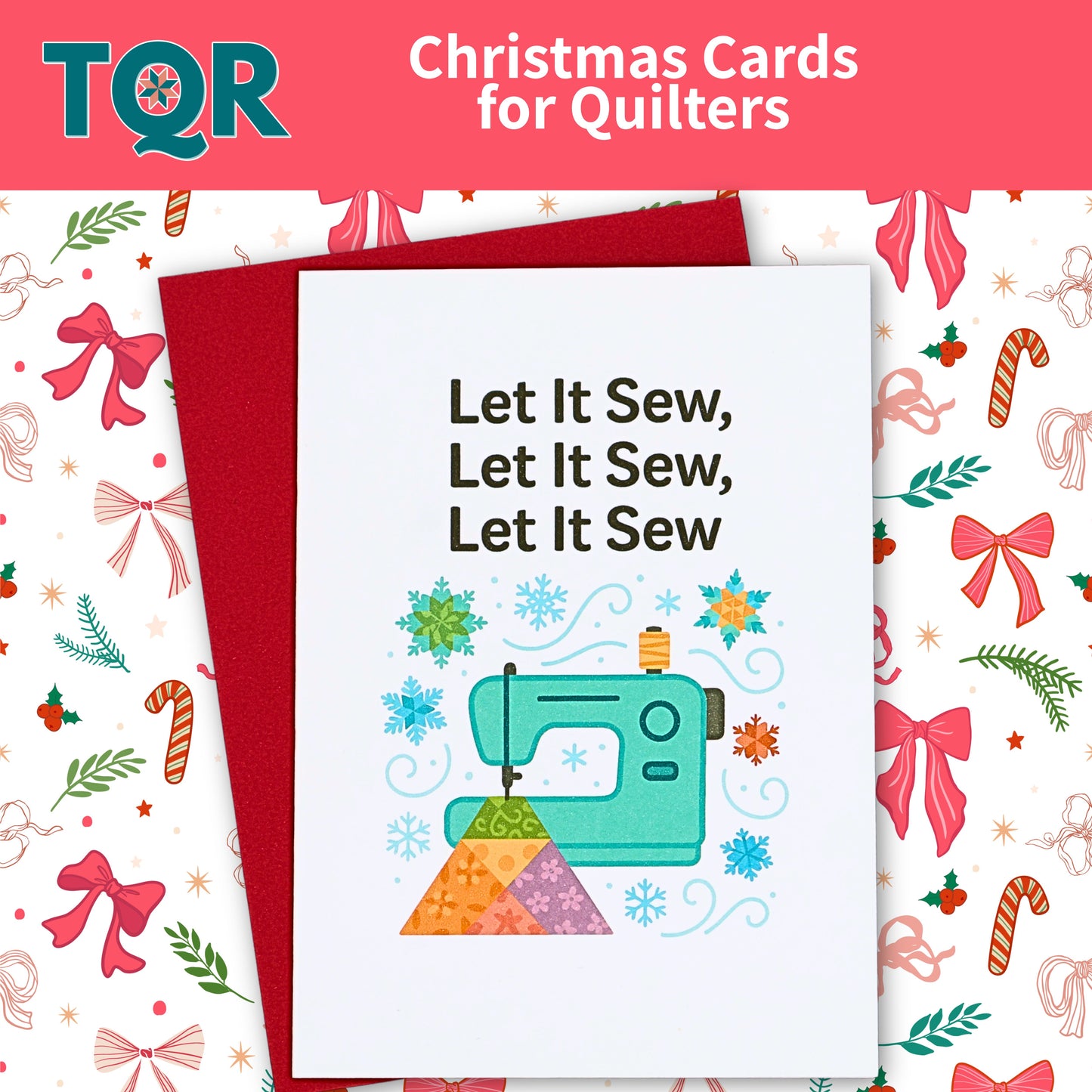 Let It Sew, Let It Sew, Let It Sew – Quilting Christmas Card for Quilters