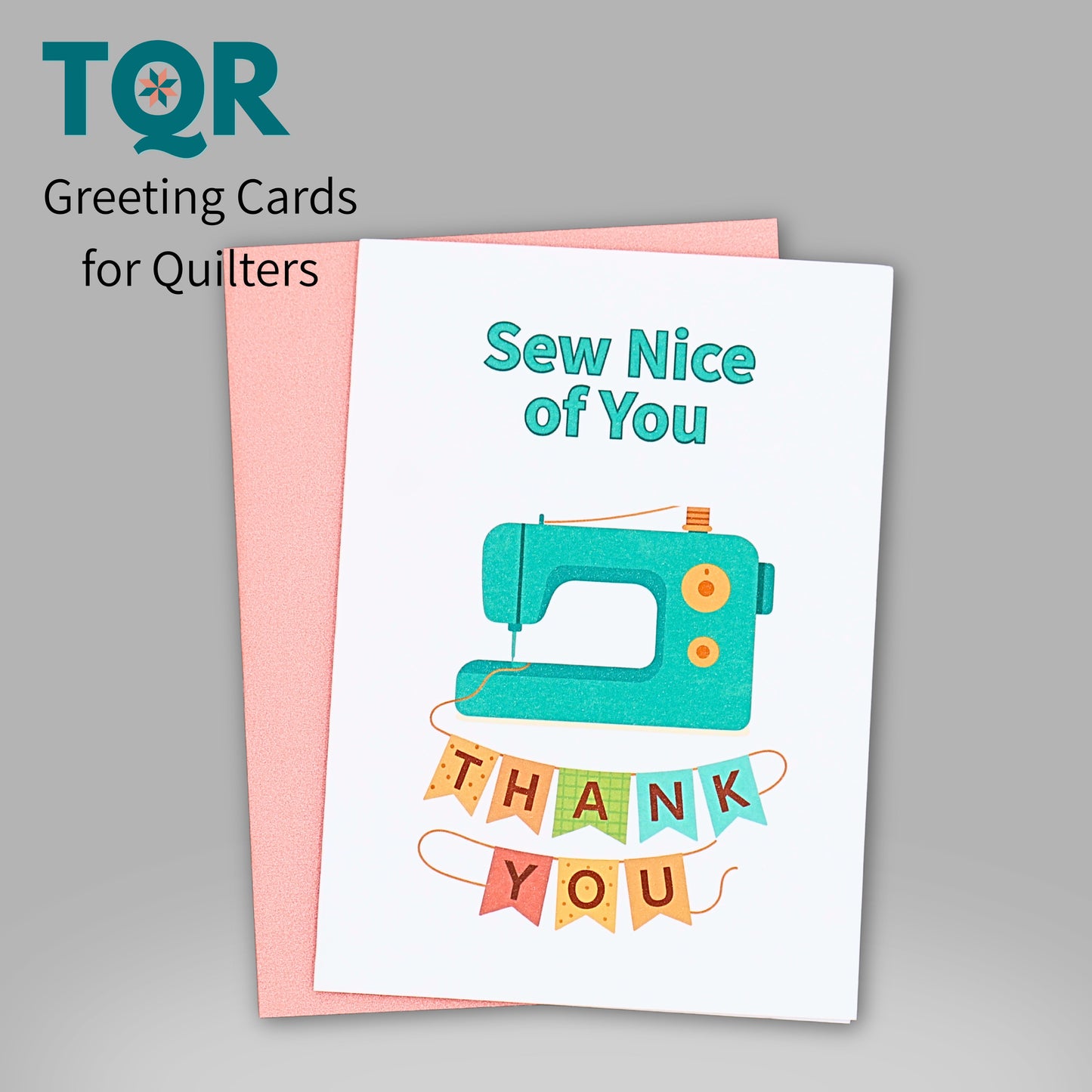 Sew Nice of You – Quilting Thank You Card for Quilters and Sewing Friends