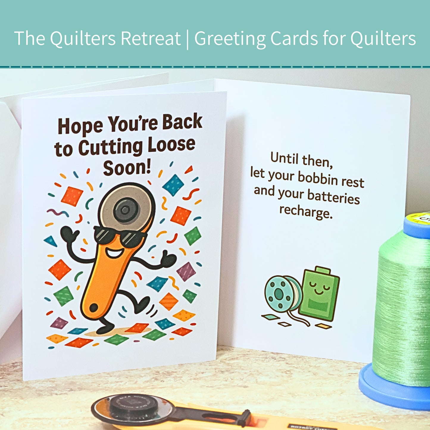 Hope You’re Back to Cutting Loose Soon – Funny Quilting Get Well Card