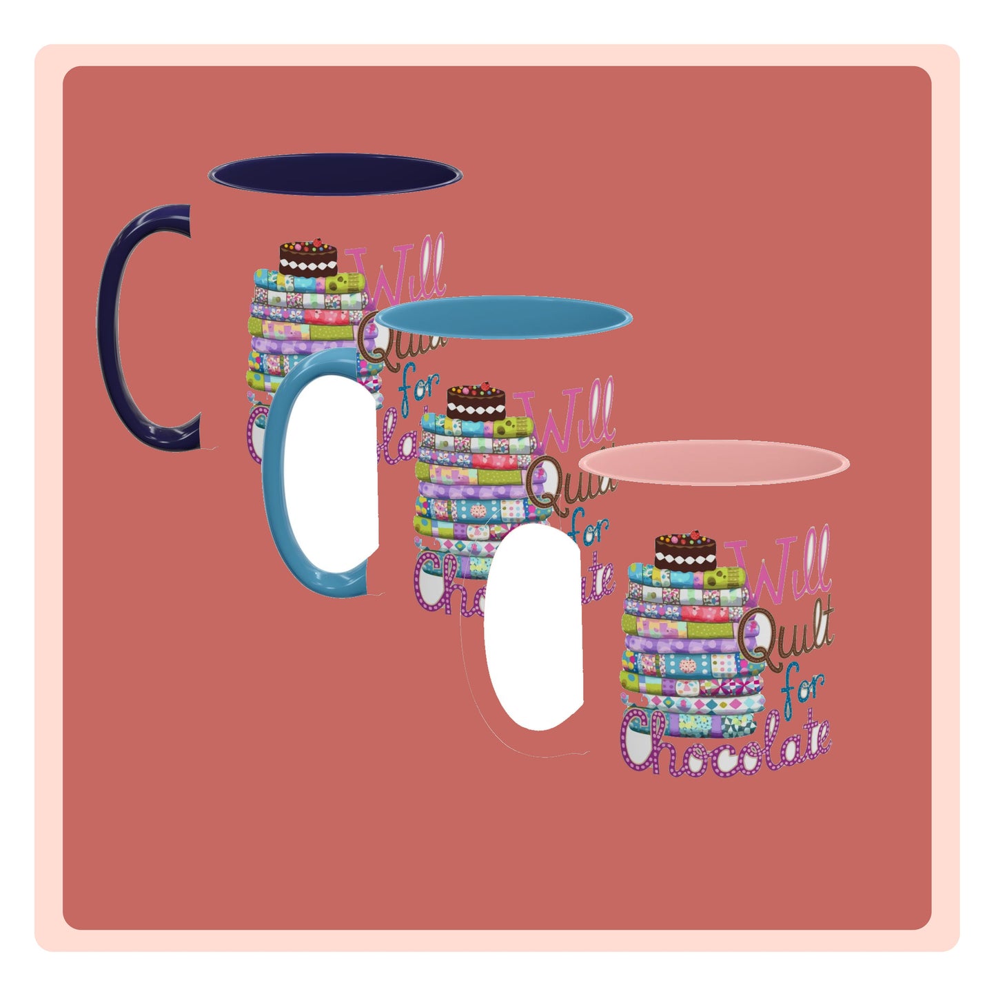 Will Quilt for Chocolate – Funny Quilting Ceramic Mug for Sweet-Loving Stitchers
