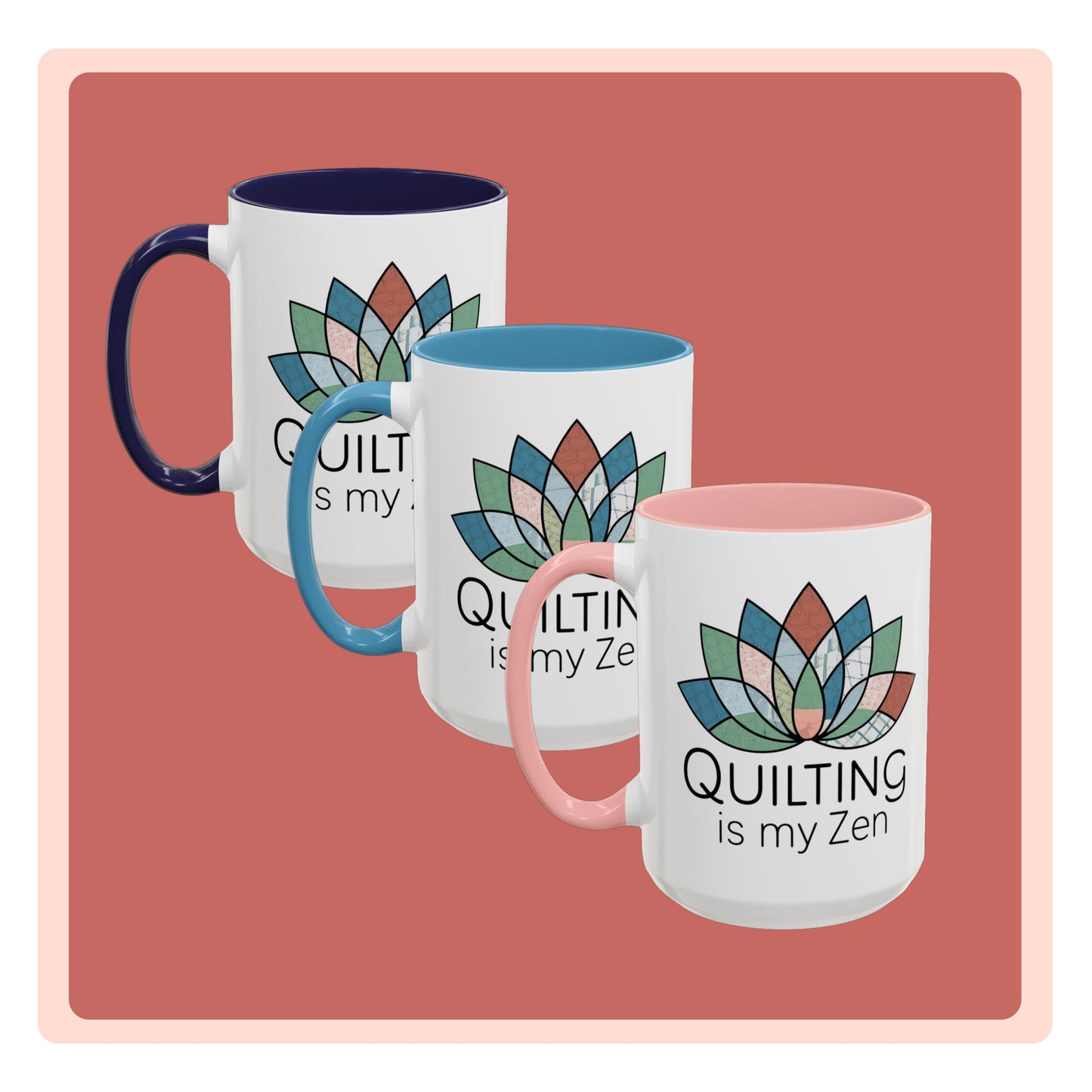 A funny Ceramic Mug with the phrase Quilting is my Zen on a quilting-themed t-shirt with a lotus flower design made of various quilt patterns and textures.