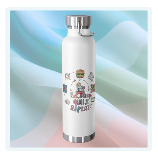 A funny quilting-inspired Insulated Bottle with the phrase Eat, Sleep, Quilt, Repeat  showing the cycle of a quilter's day with eating, sleeping, and quilting