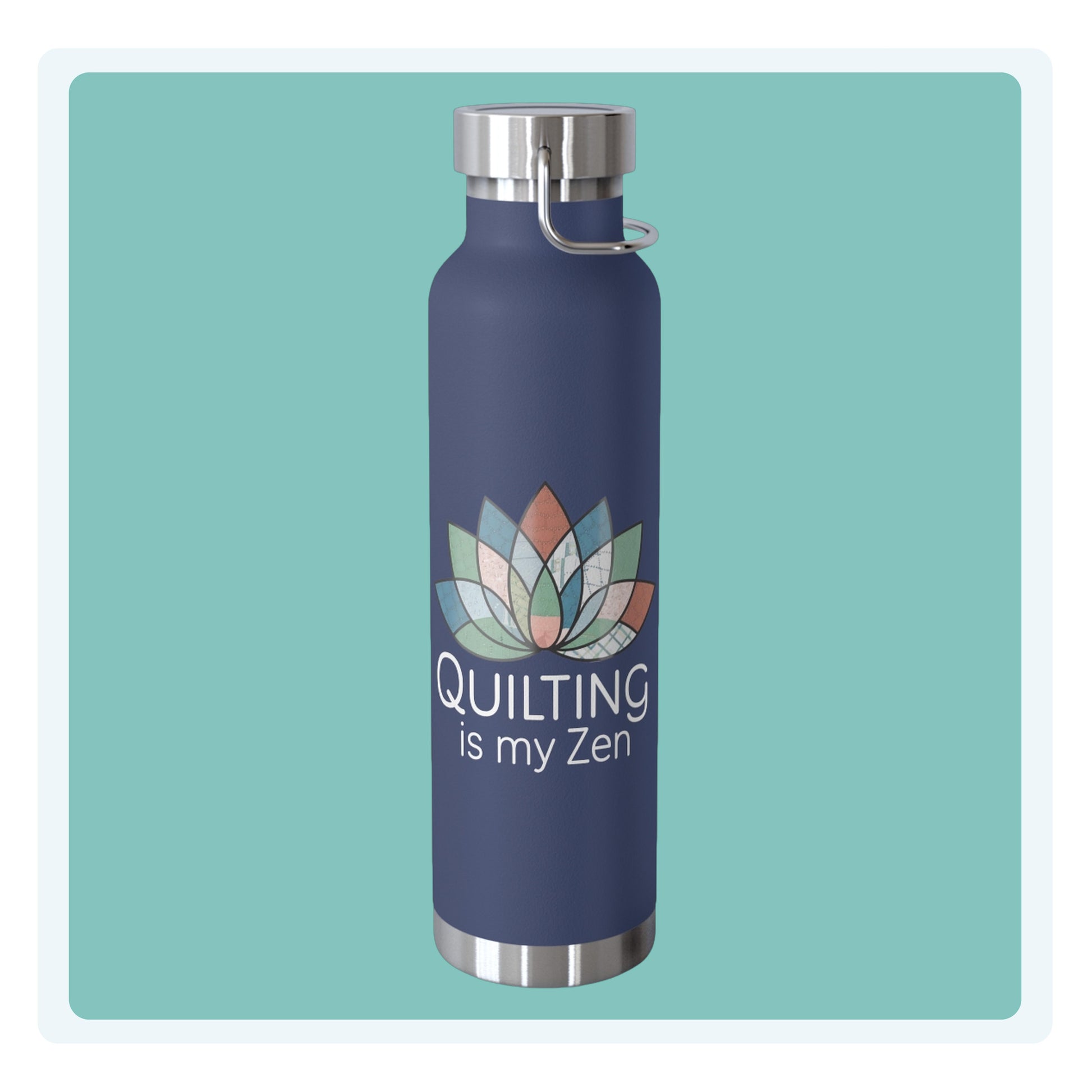A funny quilting-inspired Insulated Bottle with the phrase Quilting is my Zen on a quilting-themed t-shirt with a lotus flower design made of various quilt patterns and textures.