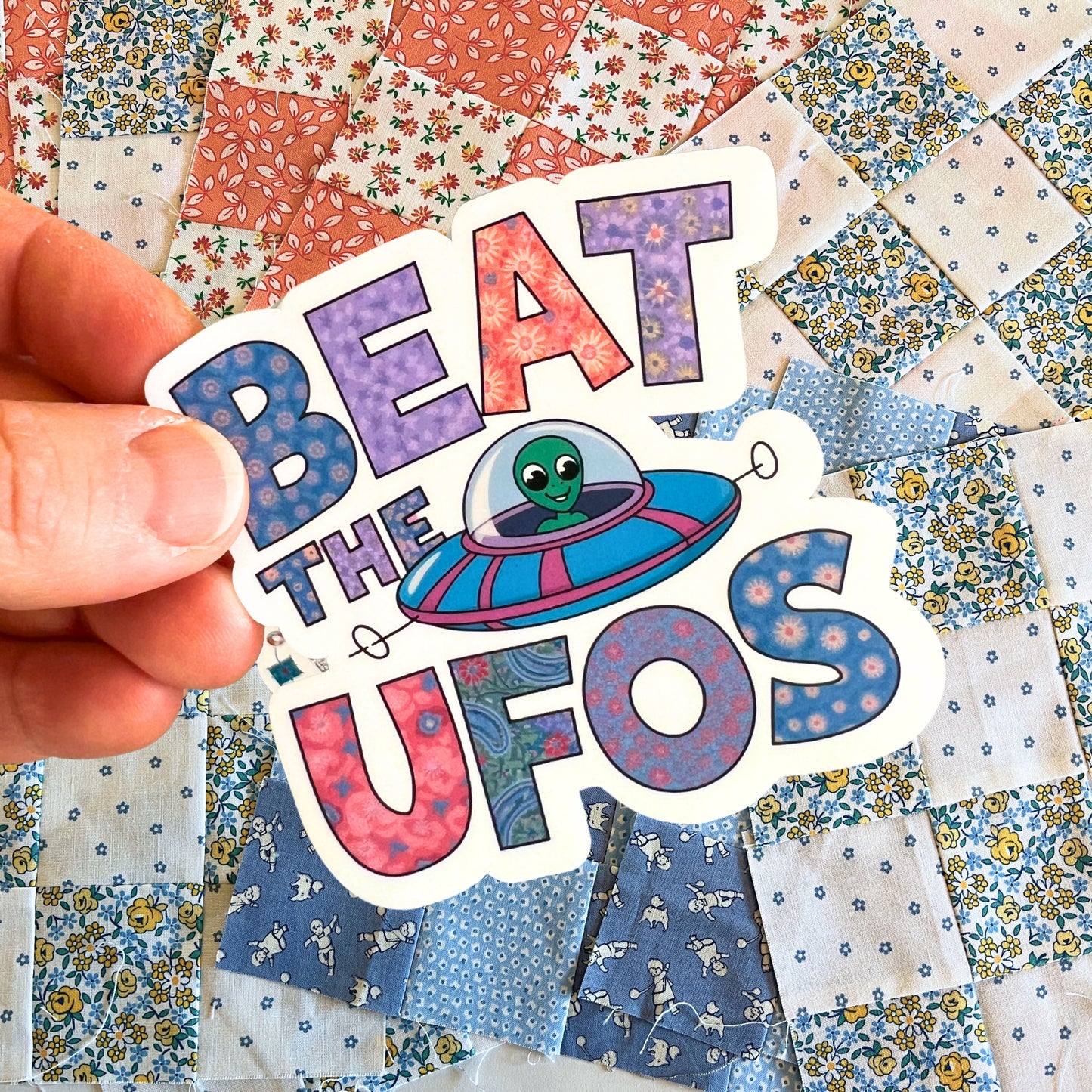 Beat the UFOs Sticker – Funny Quilting Vinyl Sticker for Unfinished Objects