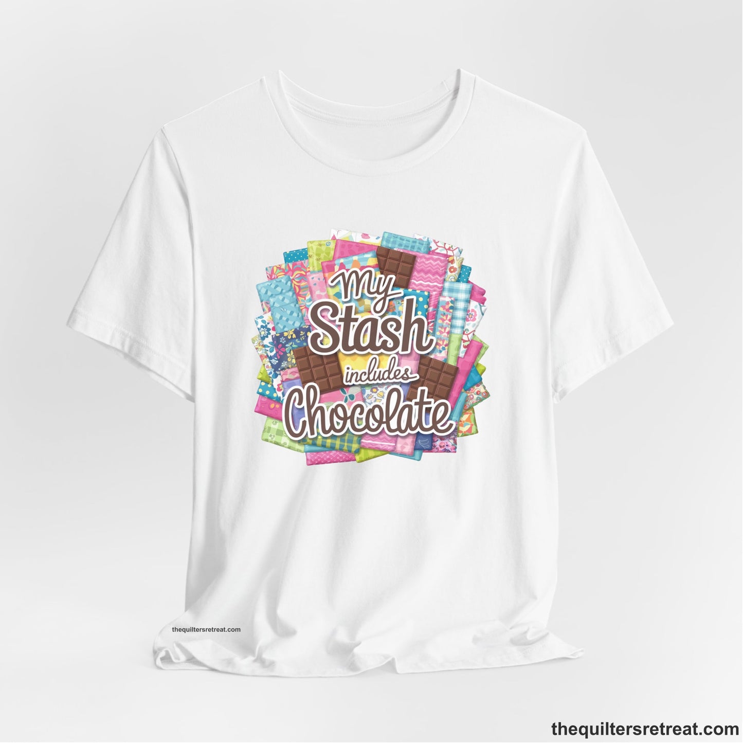 A White Short Sleeve T-Shirt with a fabric and chocolate collage with playful "My Stash includes Chocolate" text