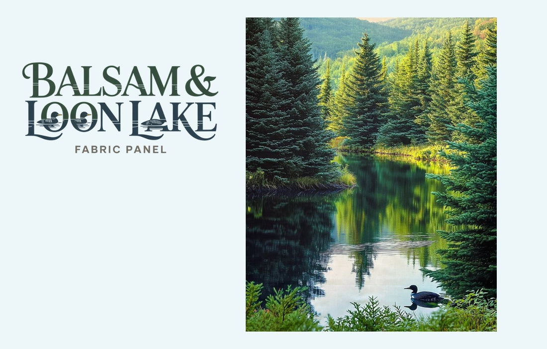 Balsam and Loon Lake Quilt Panel