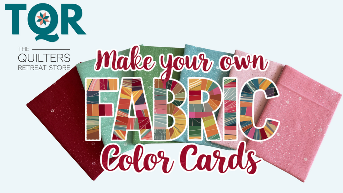 How to Make Fabric Color Cards – A Quilter’s Guide to Perfect Color Matching!