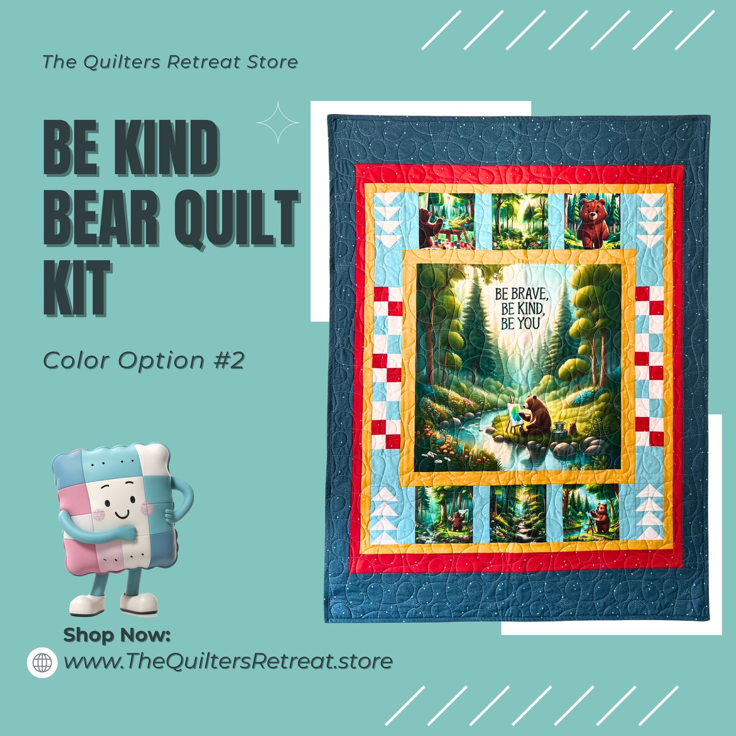Be Kind Bear Quilt Collection